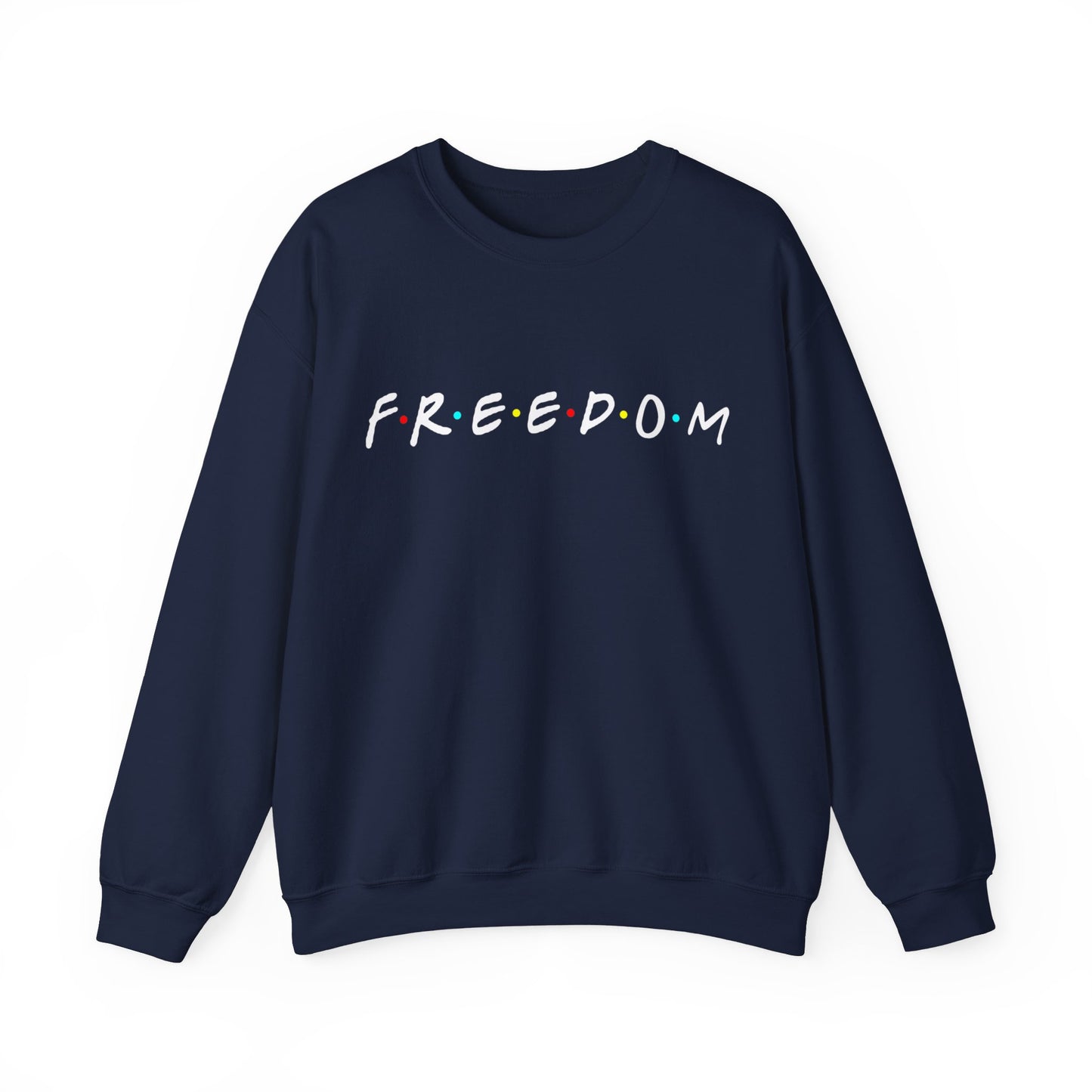 FREEDOM SWEATSHIRT