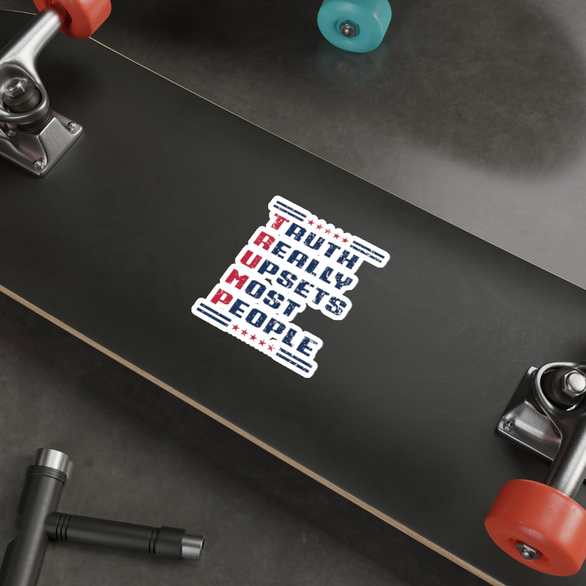 T.R.U.M.P. STICKER