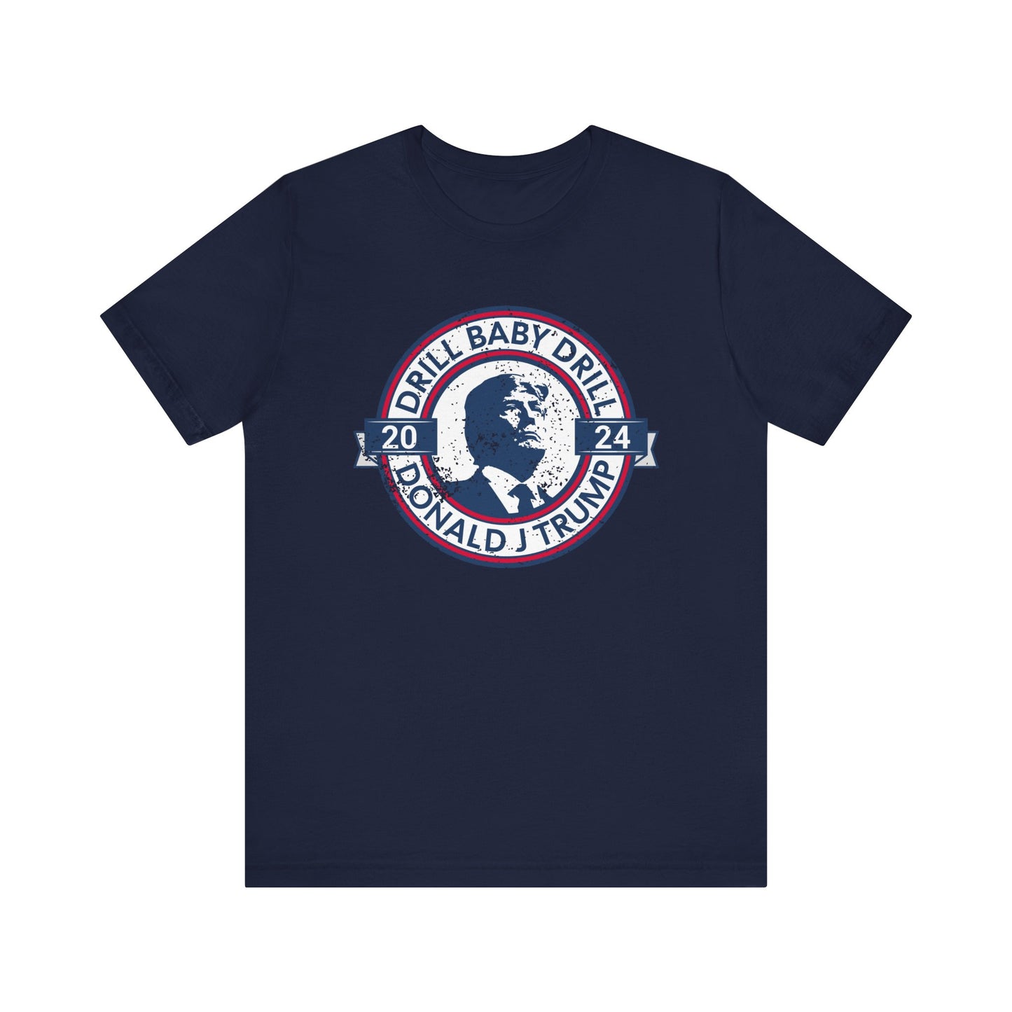 DRILL BABY DRILL TRUMP 2024