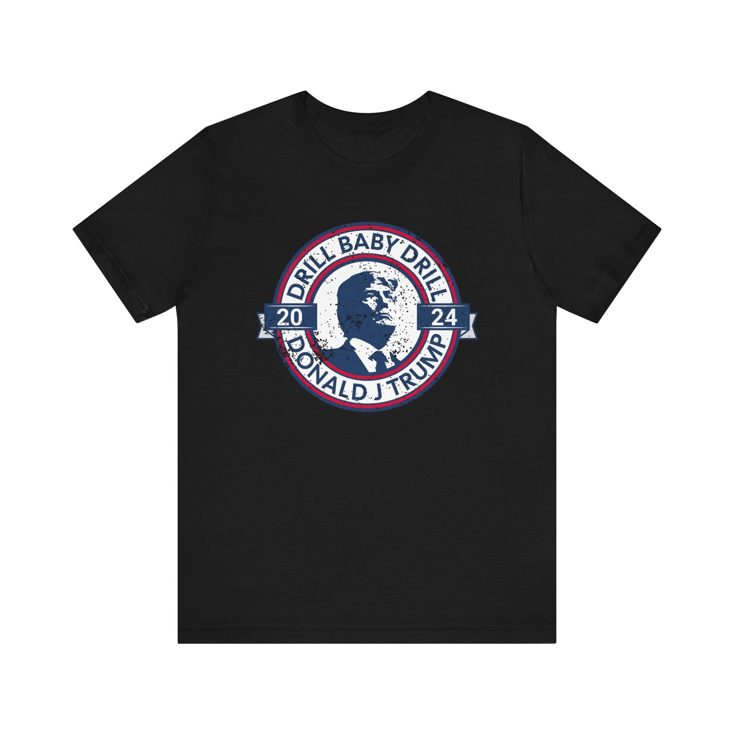 DRILL BABY DRILL TRUMP 2024