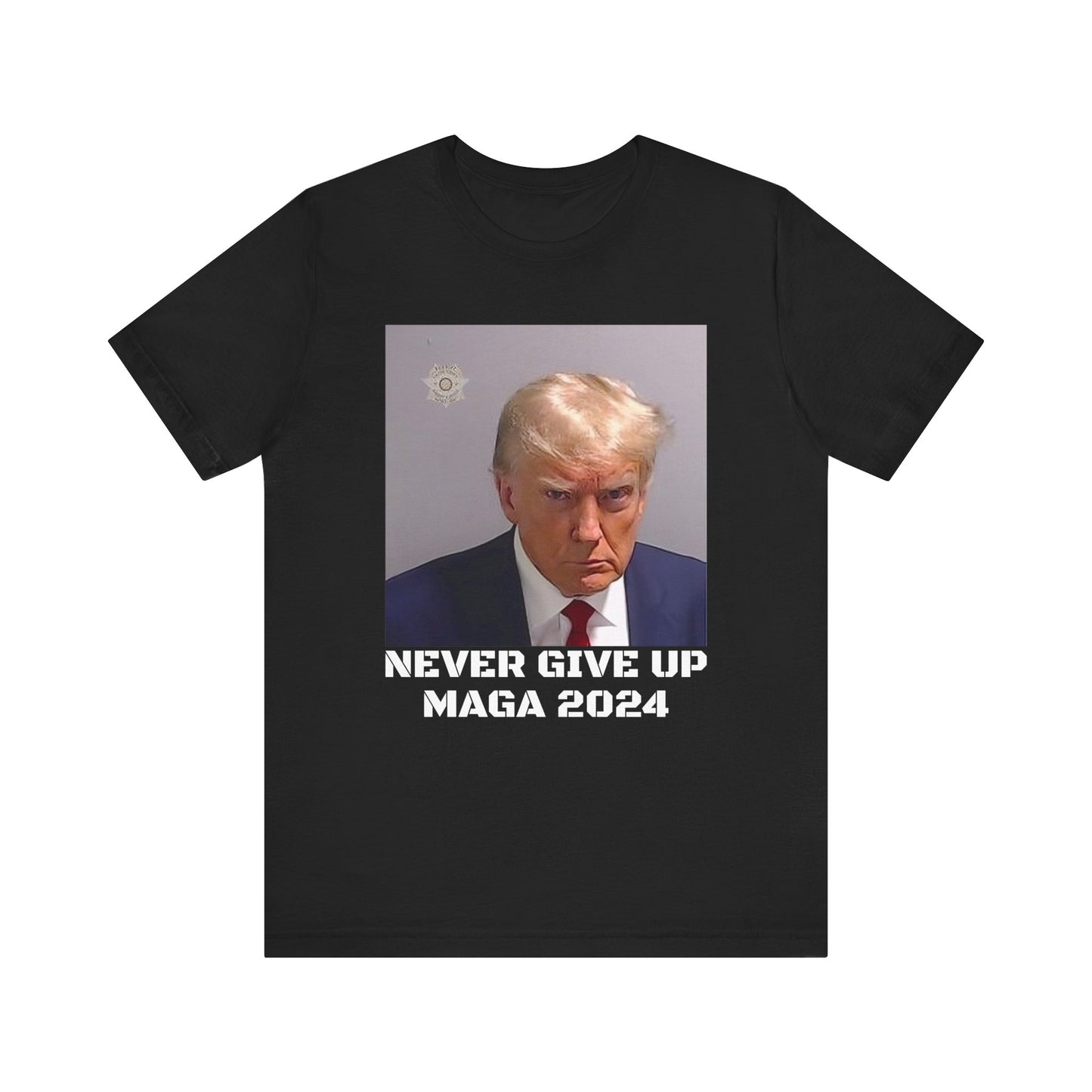NEVER GIVE UP MAGA 2024