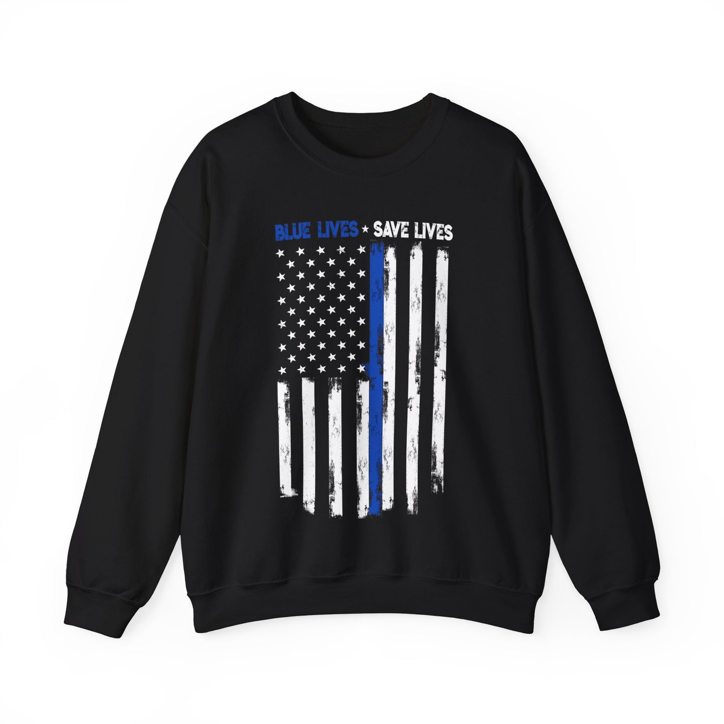 BLUE LIVES SAVE LIVES SWEATSHIRT