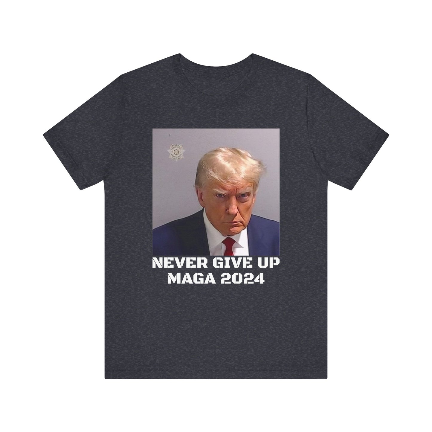 NEVER GIVE UP MAGA 2024