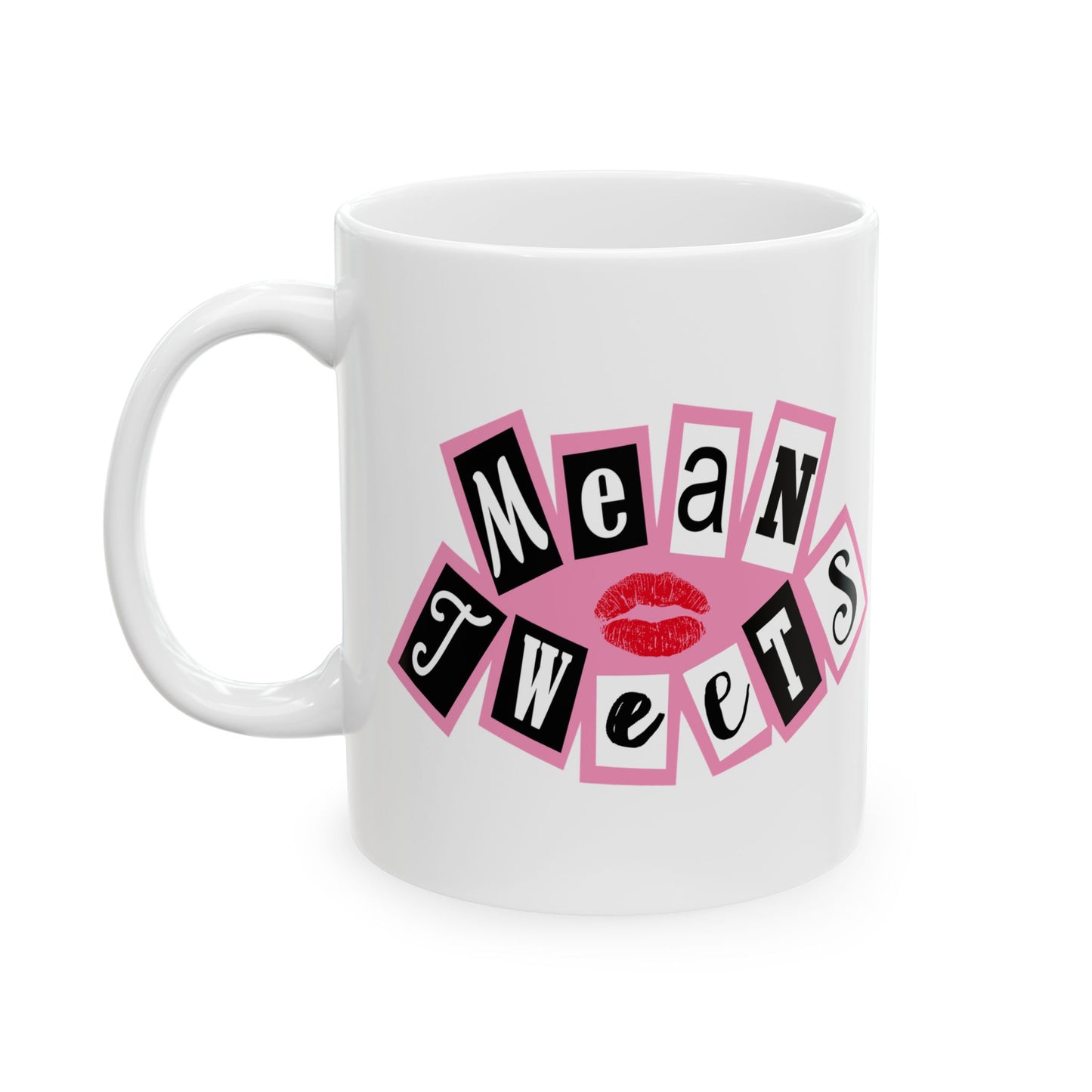 MEAN TWEETS MUG