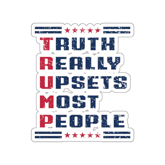 T.R.U.M.P. STICKER