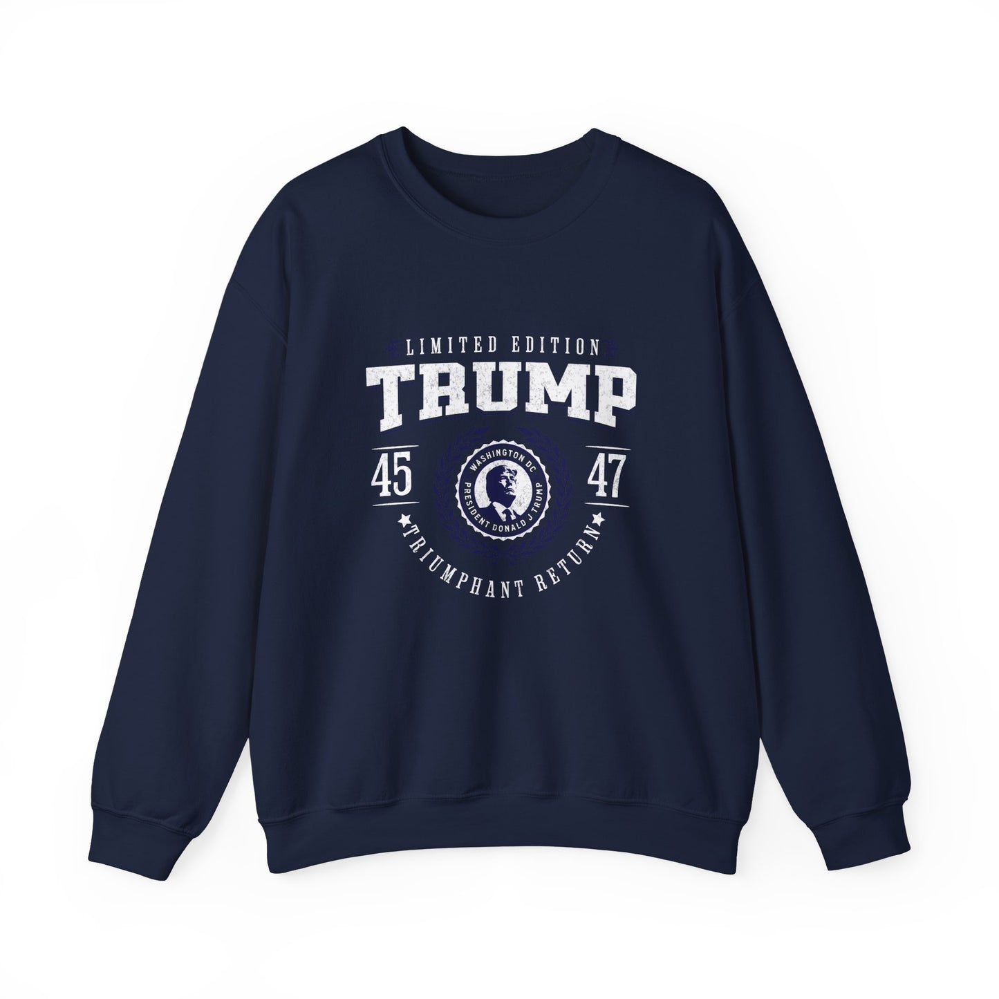 LIMITED EDITION 45/47 TRUMP SWEATSHIRT