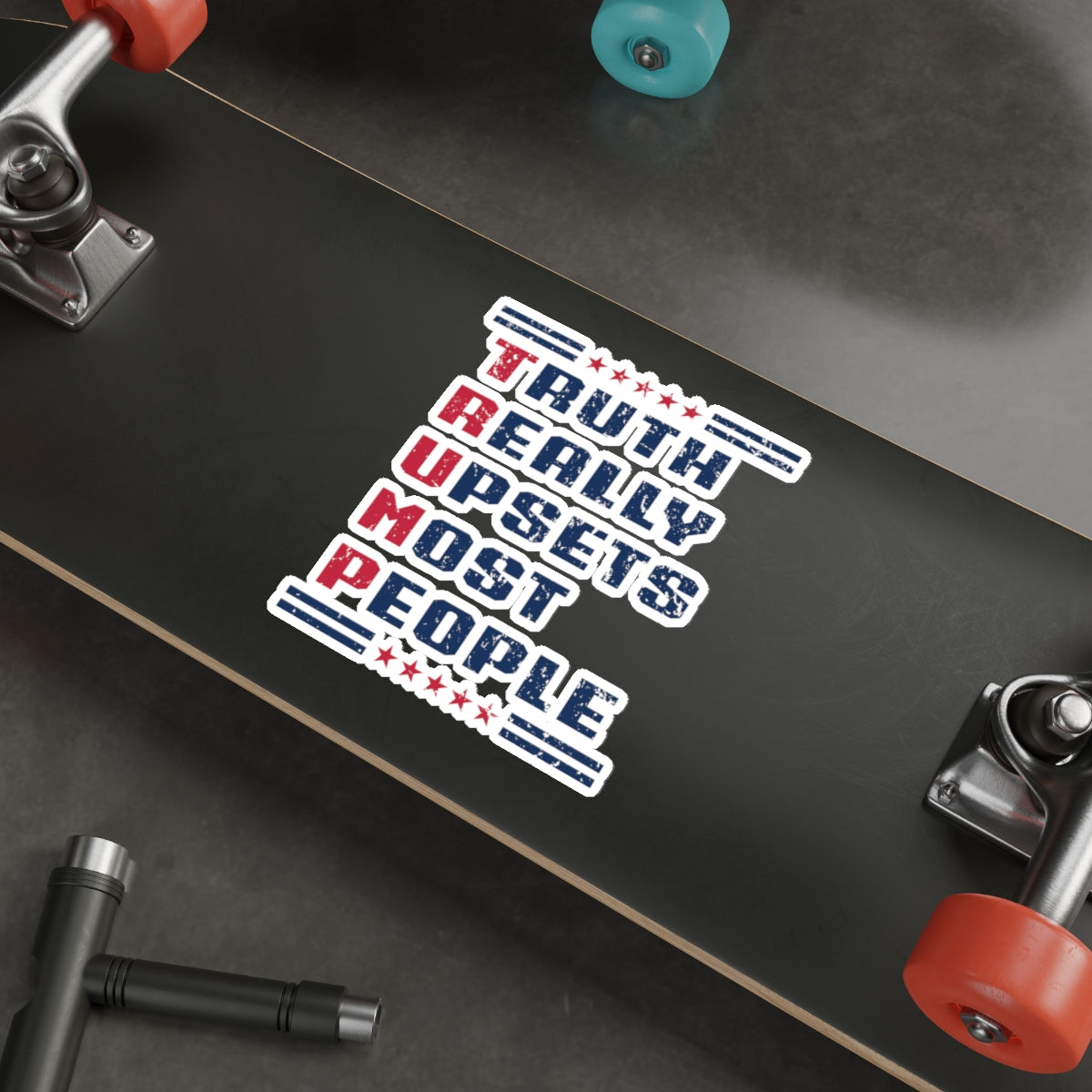 T.R.U.M.P. STICKER