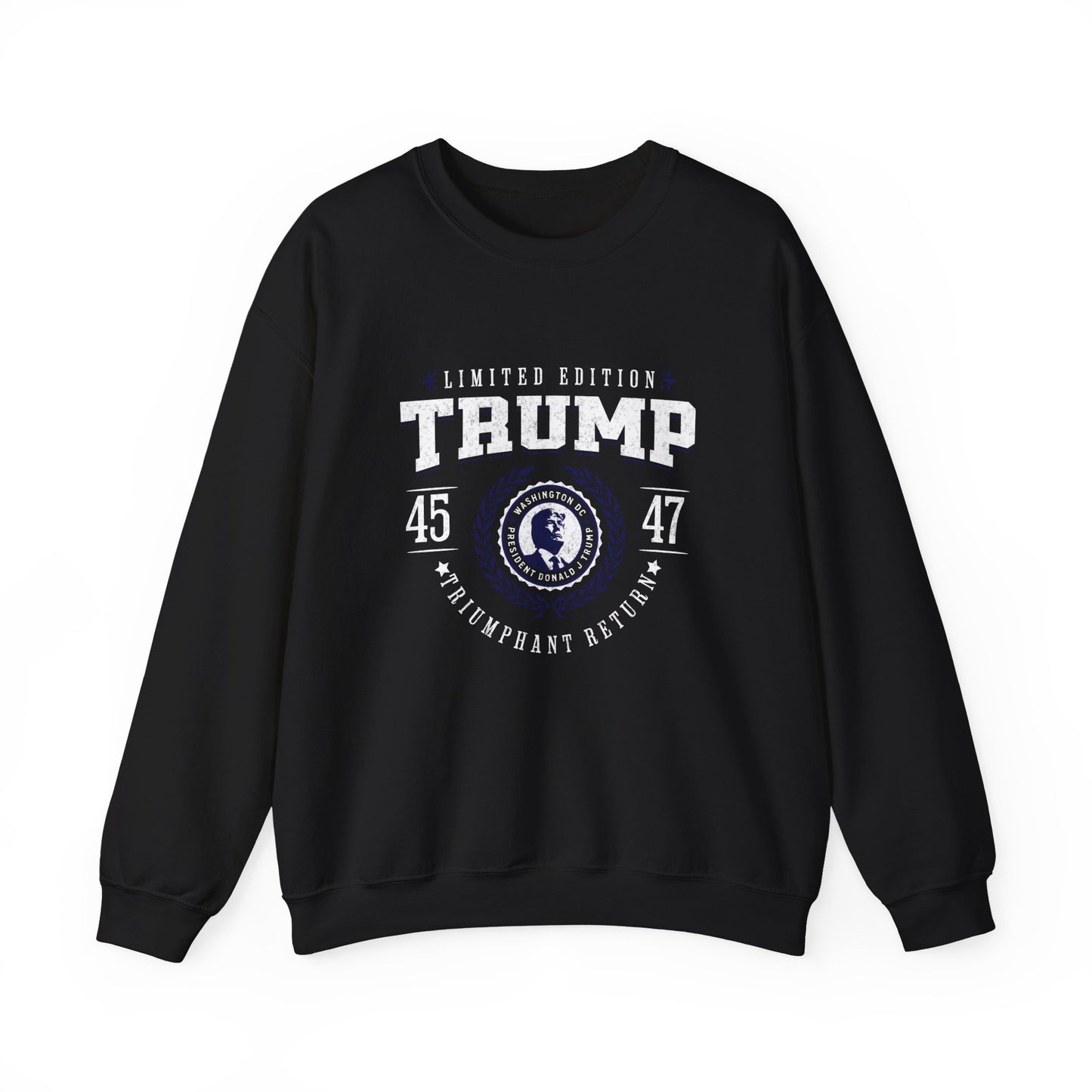 LIMITED EDITION 45/47 TRUMP SWEATSHIRT