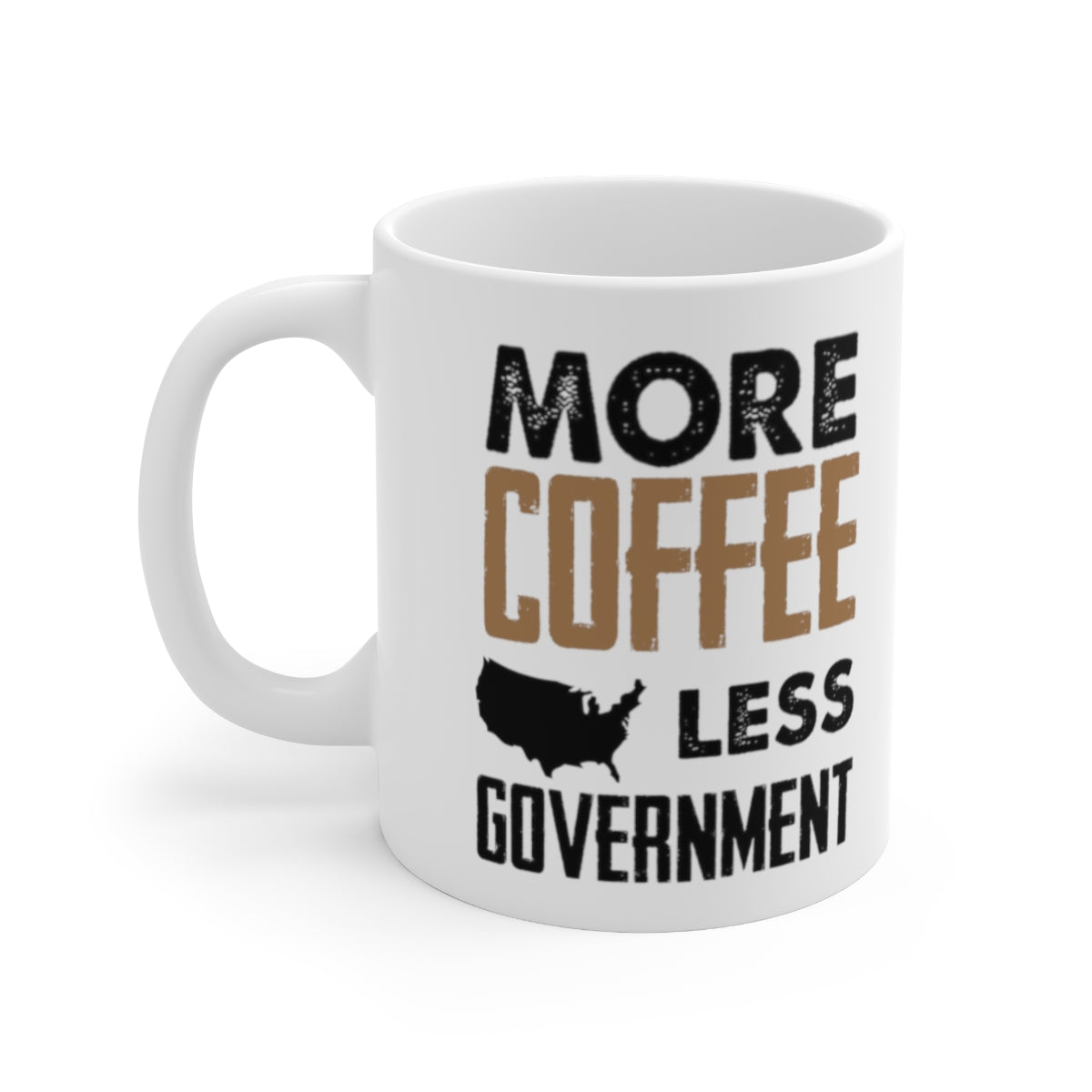 MORE COFFEE- LESS GOVERNMENT