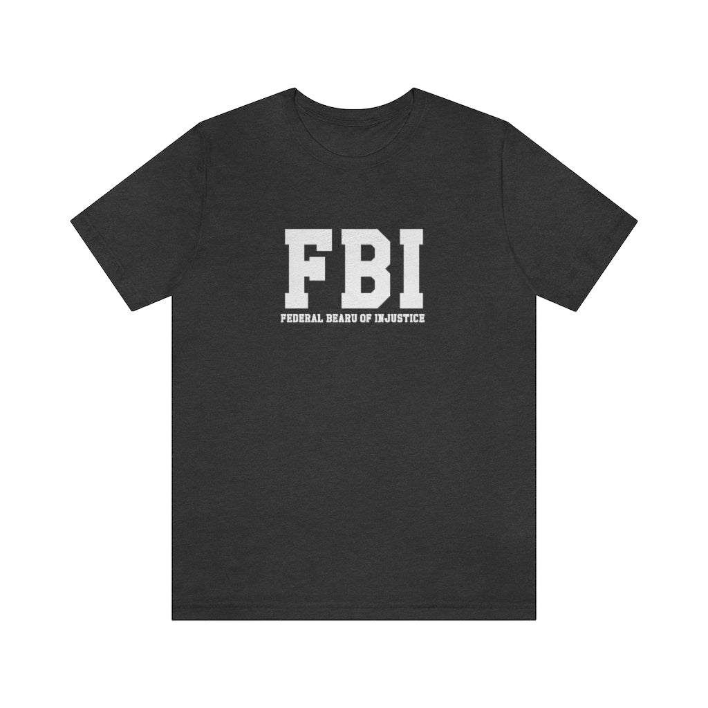 FBI- FEDERAL BUREAU OF INJUSTICE