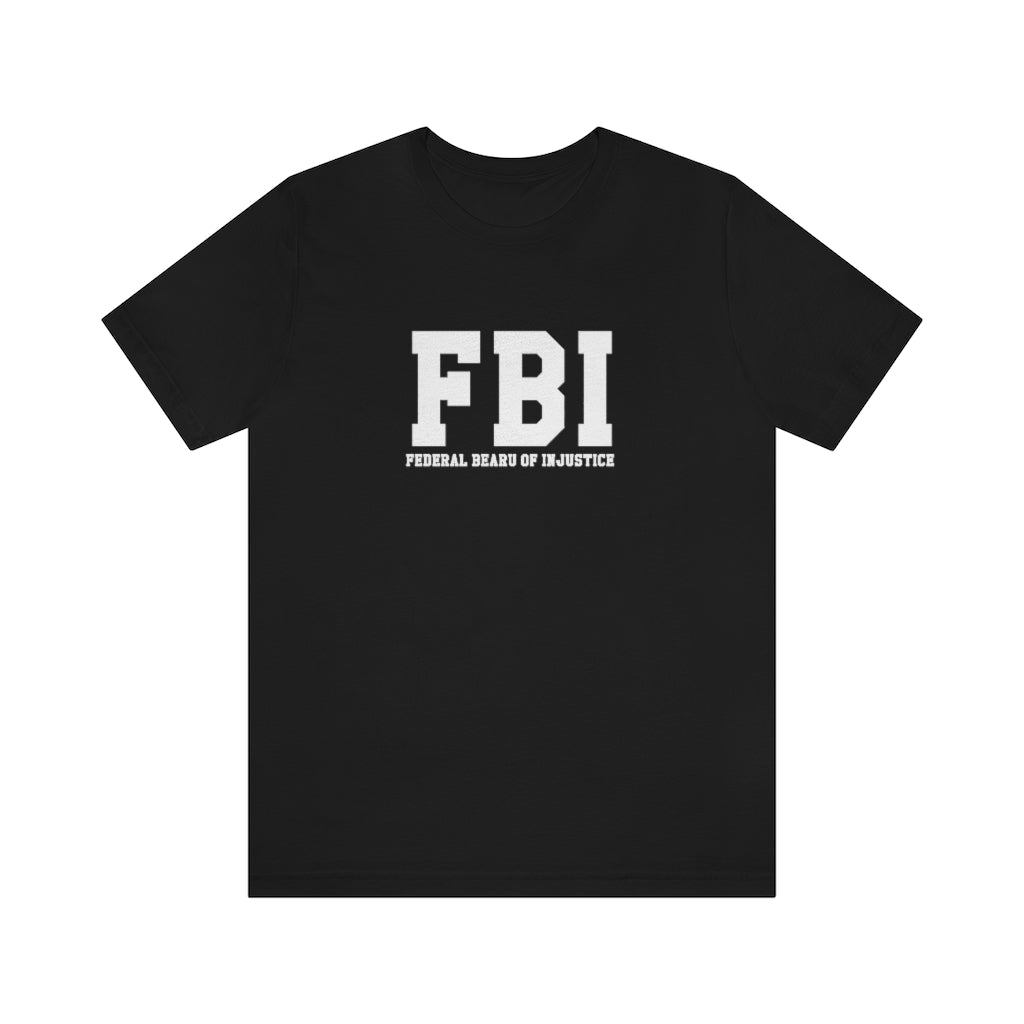 FBI- FEDERAL BUREAU OF INJUSTICE