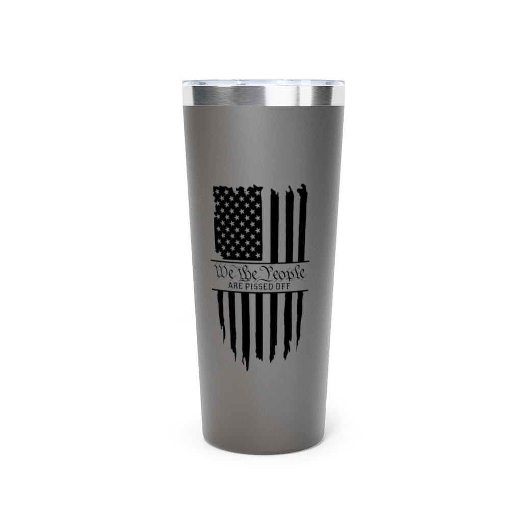 WE THE PEOPLE ARE PISSED OFF TUMBLER