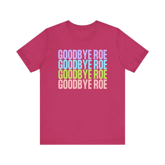 GOODBYE ROE