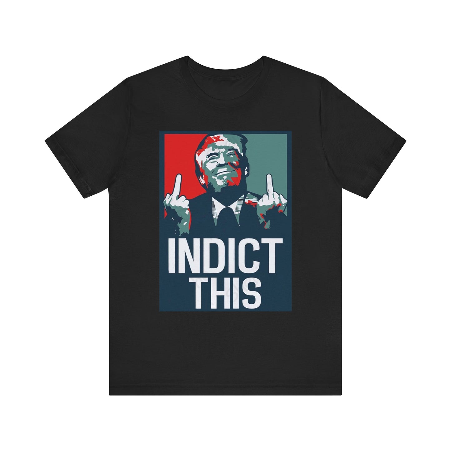 INDICT THIS TRUMP