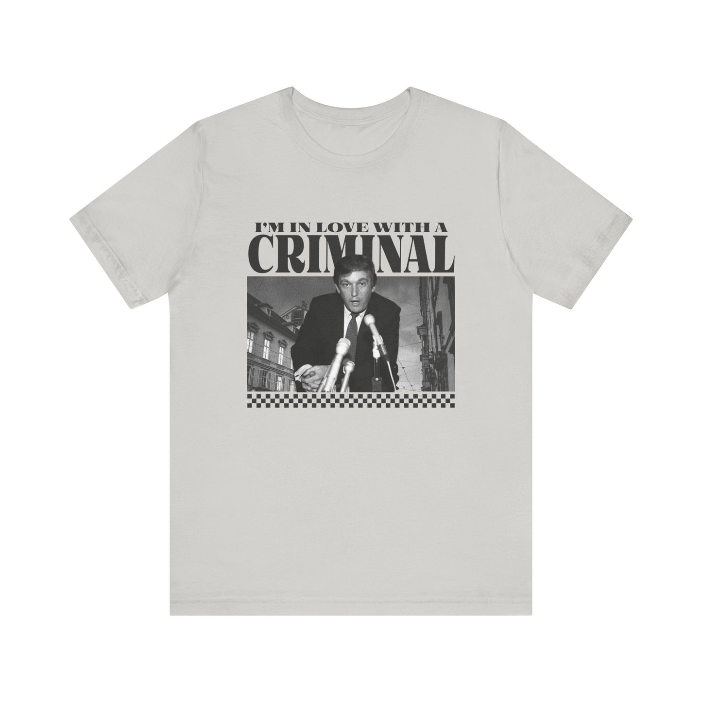 I'M IN LOVE WITH A CRIMINAL (TRUMP)