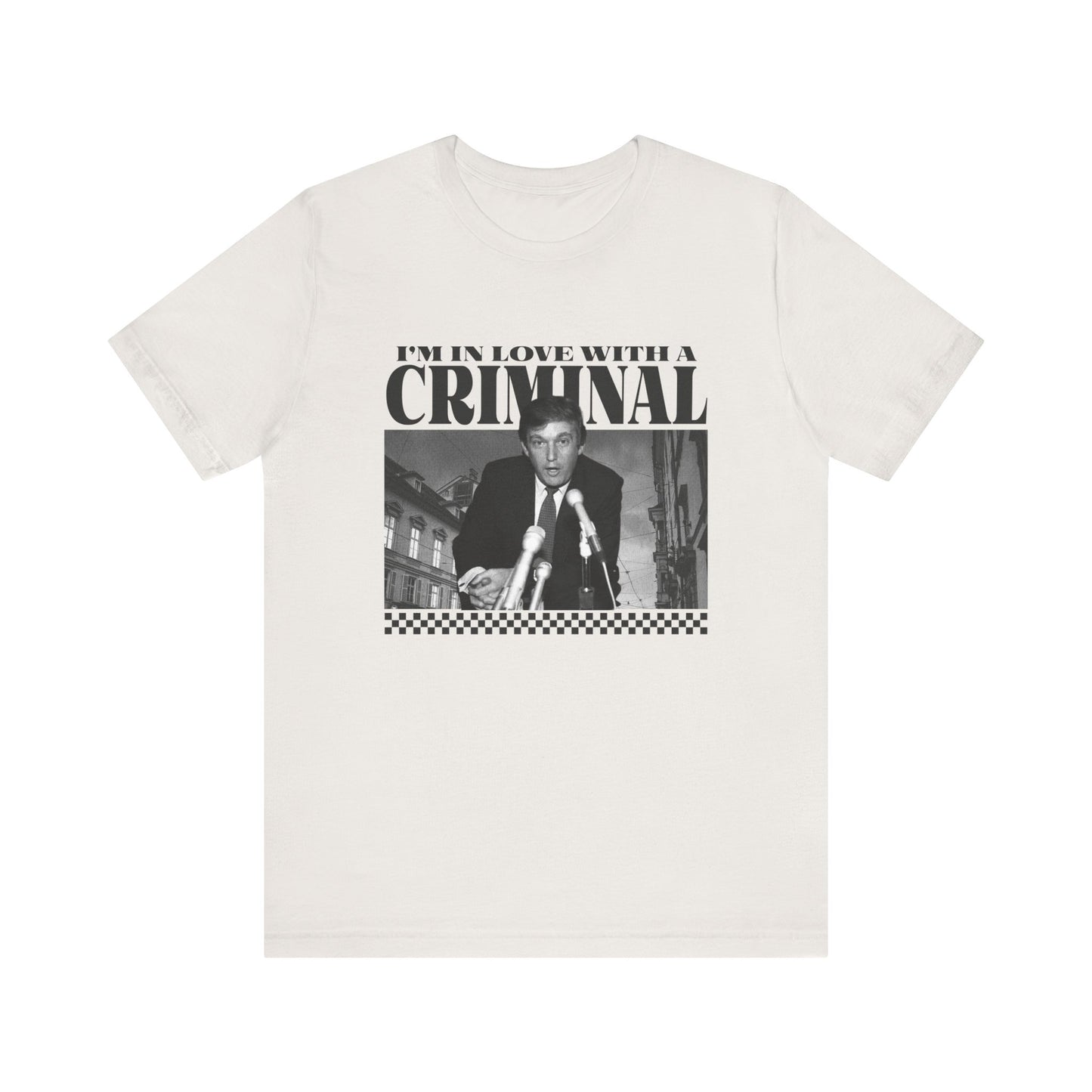 I'M IN LOVE WITH A CRIMINAL (TRUMP)