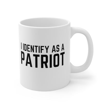 I IDENTIFY AS A PATRIOT MUG